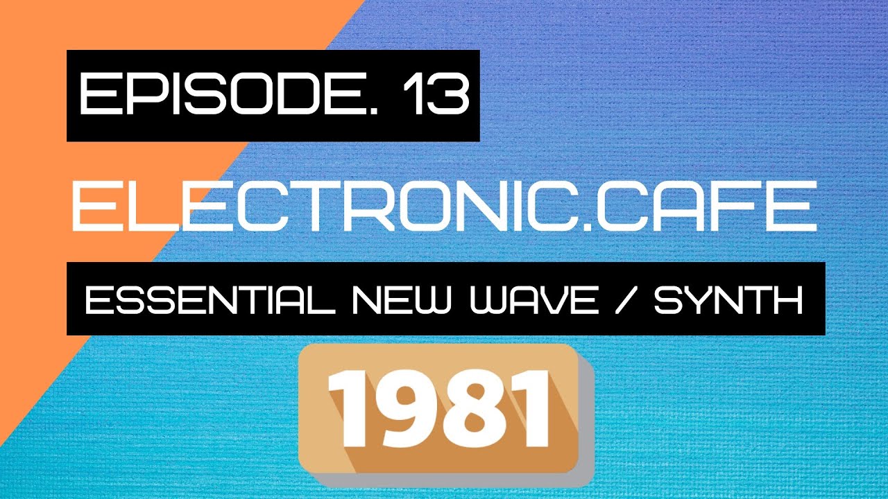 Essential 1981 New Wave / Synthwave / #synthpop  PREVIEWS