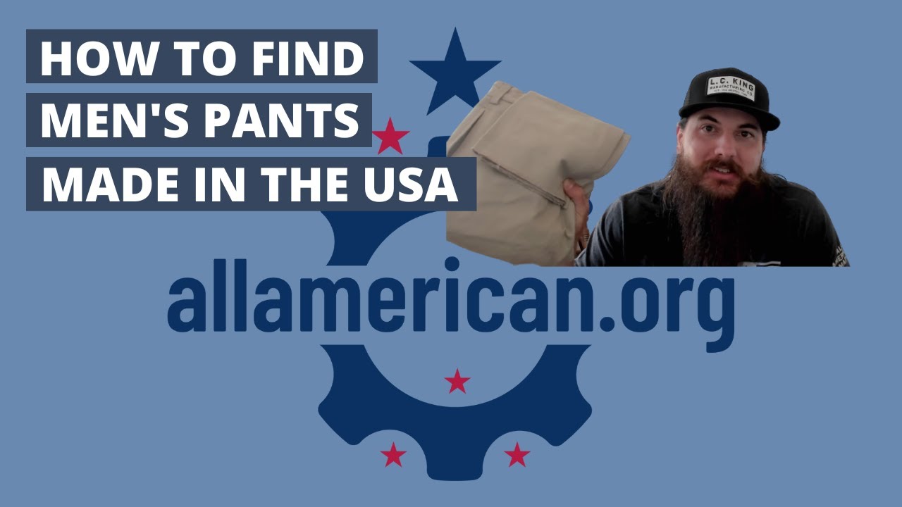 How to Find Men's Pants Made in the USA (+ Great American Made Men's Pants!)