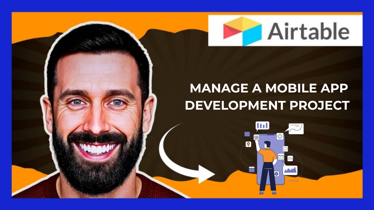 How To Use AIRTABLE to manage A Mobile App Development Project (Complete 2025 Guide)