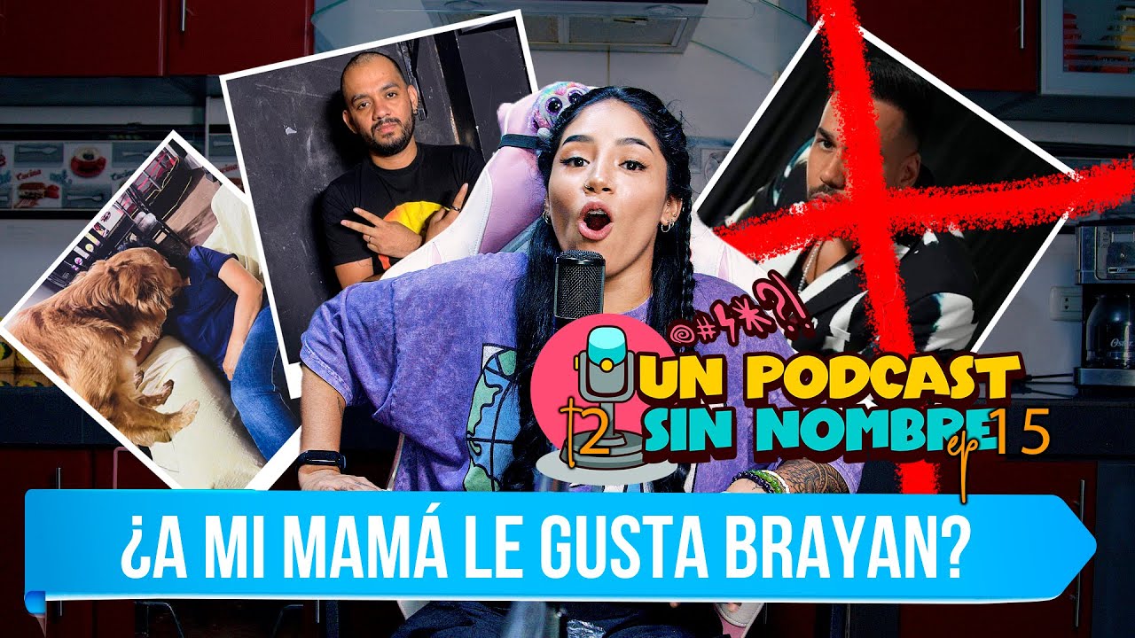 ¿A mi mamá le gusta Brayan? ft Angelicasha