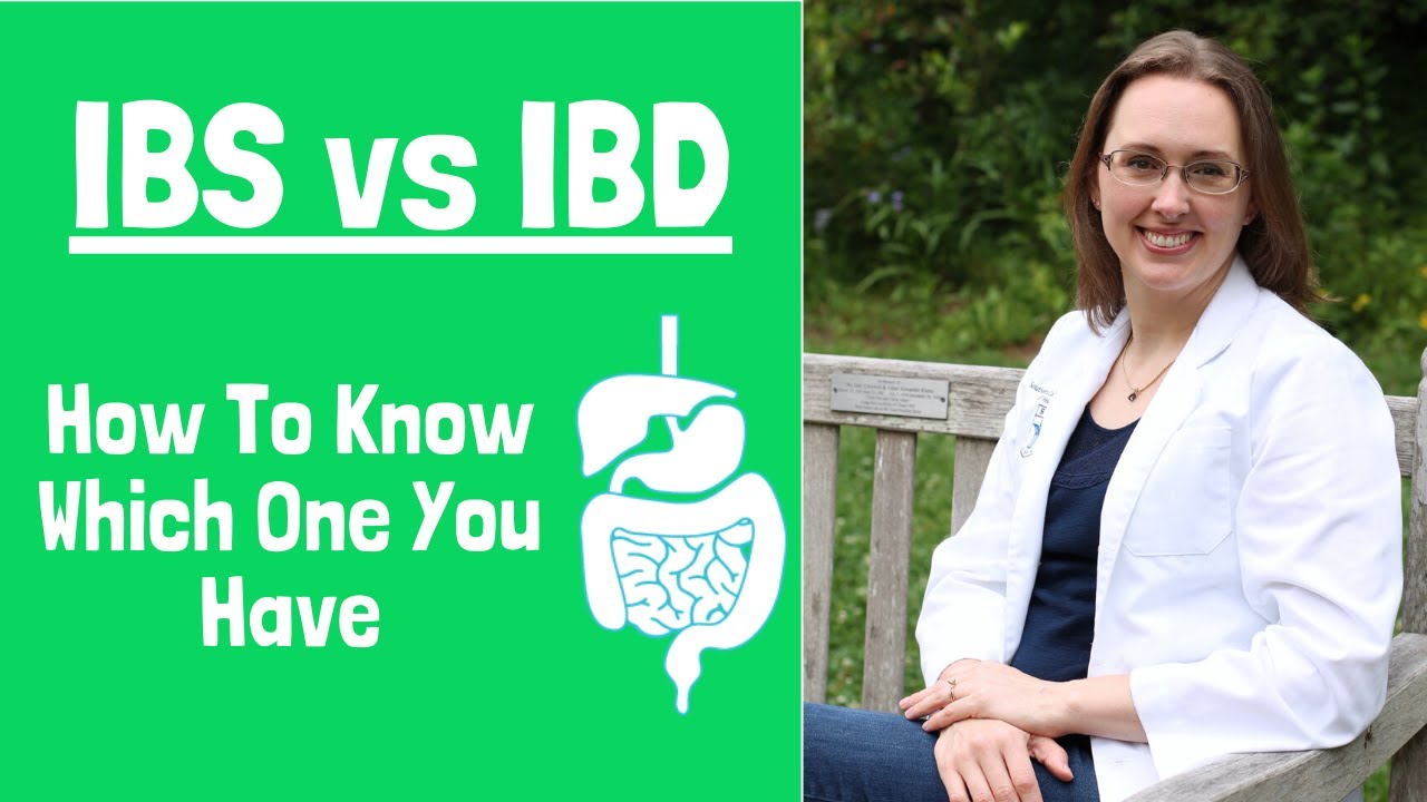 IBS vs IBD - How to Tell the Difference Between IBS, Crohn's and Colitis