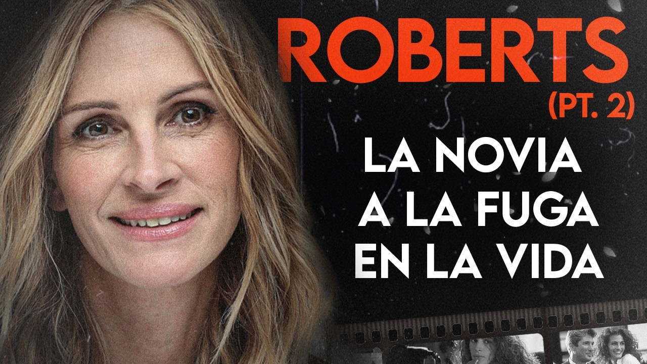 Julia Roberts: Reine du Taquilla | Biografía parte 2 (Pretty Woman, Wonder, Ocean's Twelve)