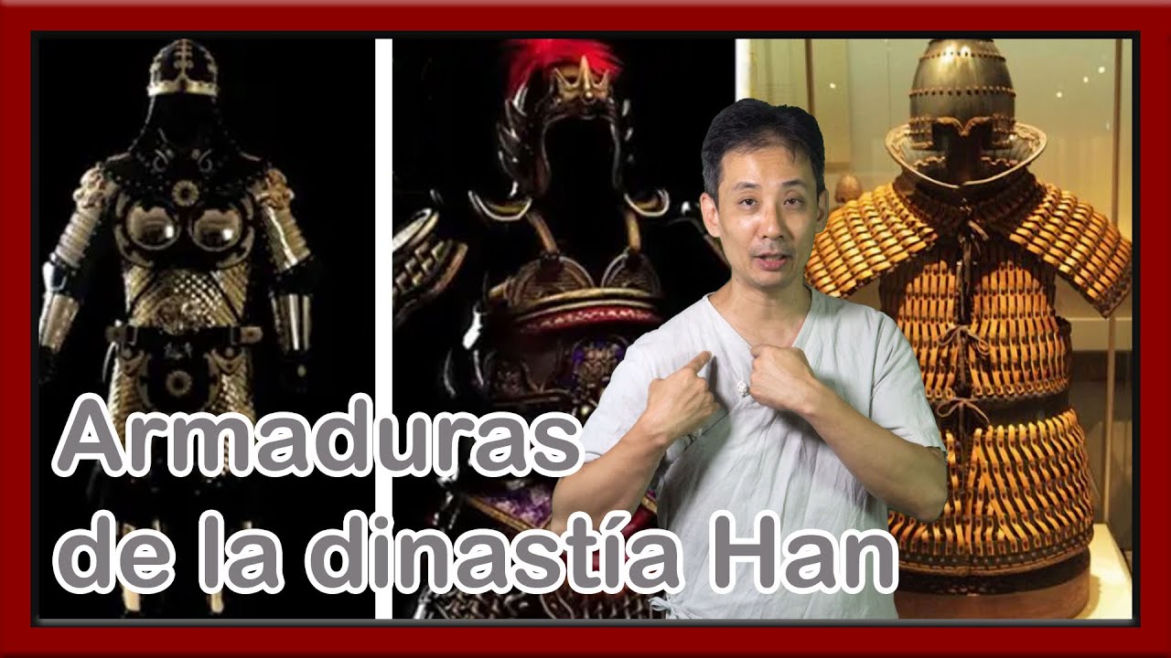 Armaduras de la dinast&iacute;a Han