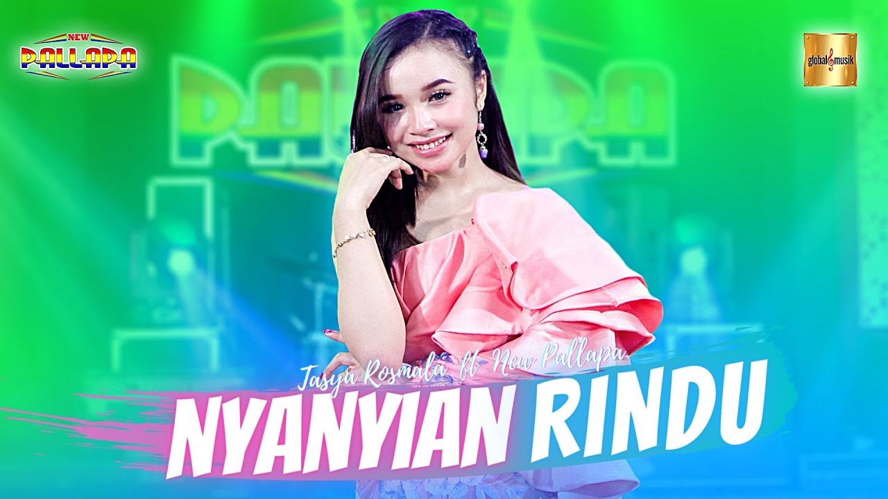 Tasya Rosmala ft New Pallapa - Nyanyian Rindu (Official Live Music)