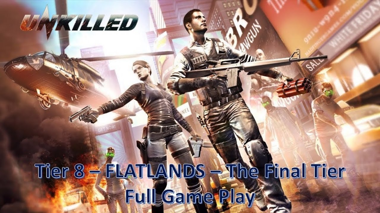 Unkilled: Tier 8 - FLATLANDS - The Final Tier - Full Game Play HD