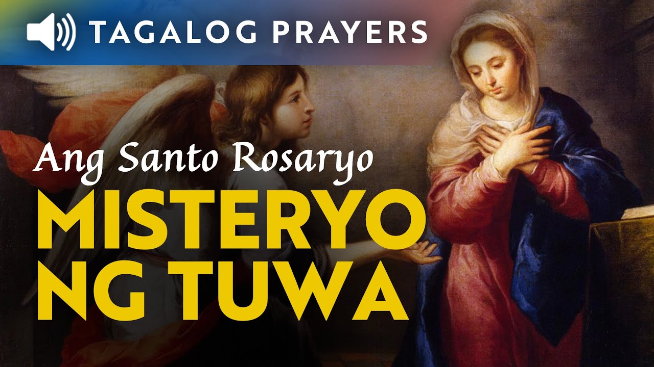 Misteryo ng Tuwa (Lunes at Sabado) &bull; Short Tagalog Rosary