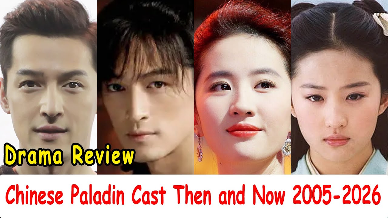 Chinese Paladin | Chinese Paladin Then and Now 2005-2026