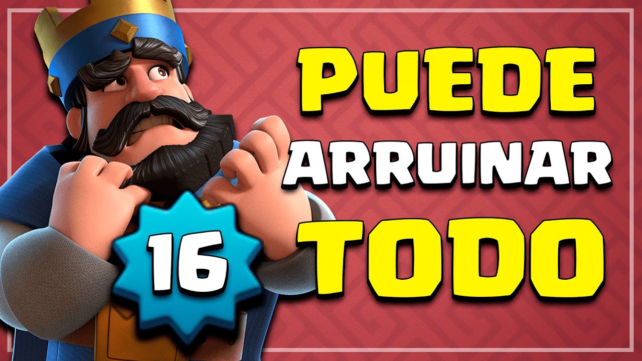 &iquest;Puede el NIVEL 16 arruinar Clash Royale? | Nueva Actualizacion