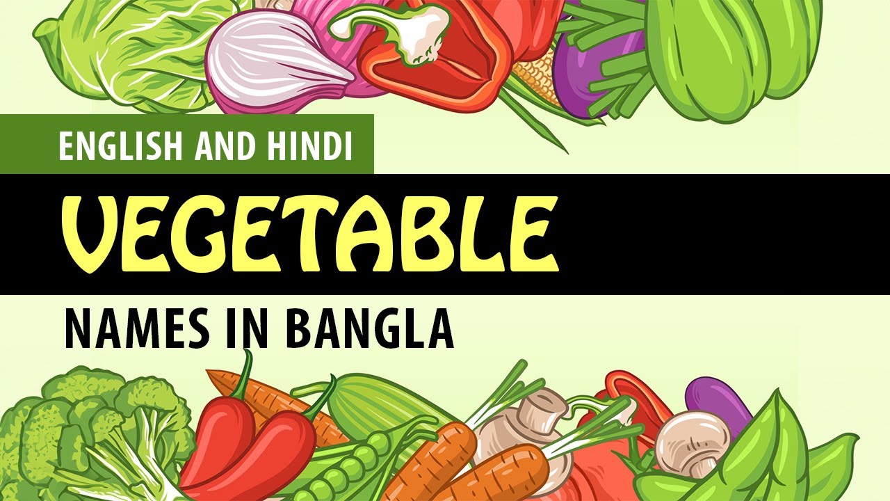 Learn Vegetable Names in Bengali | Hindi & English to Bangla Easy Guide