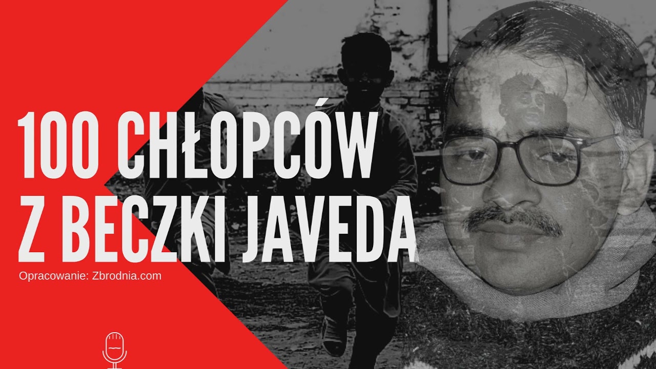 JAVED IQBAL- HISTORIA PRAWDZIWA! | #podcasty #kryminalne |