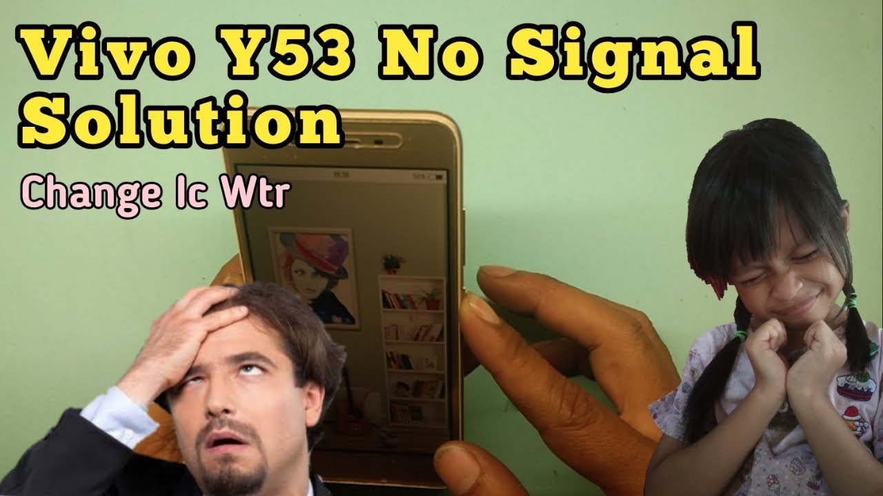 Vivo no signal | Vivo y53 tidak ada jaringan