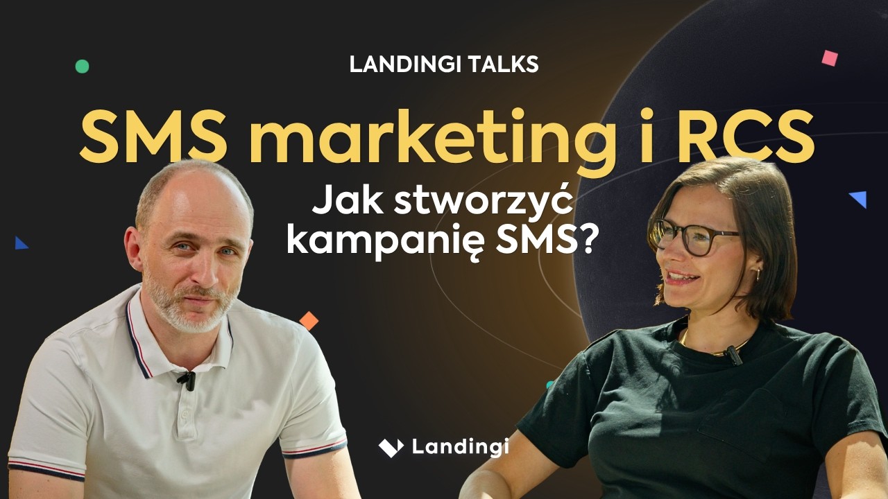 SMS marketing i RCS: jak budować kampanie, kt&oacute;re konwertują? Landingi Talks