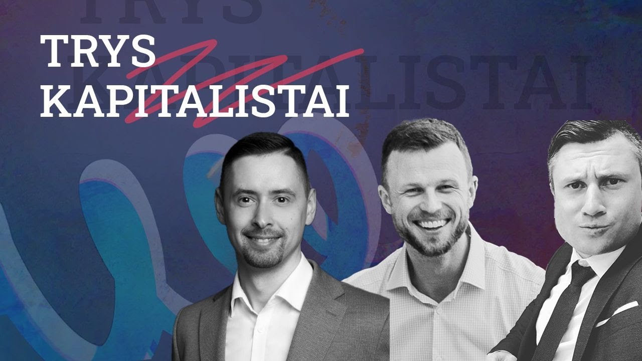 TRYS KAPITALISTAI #57
