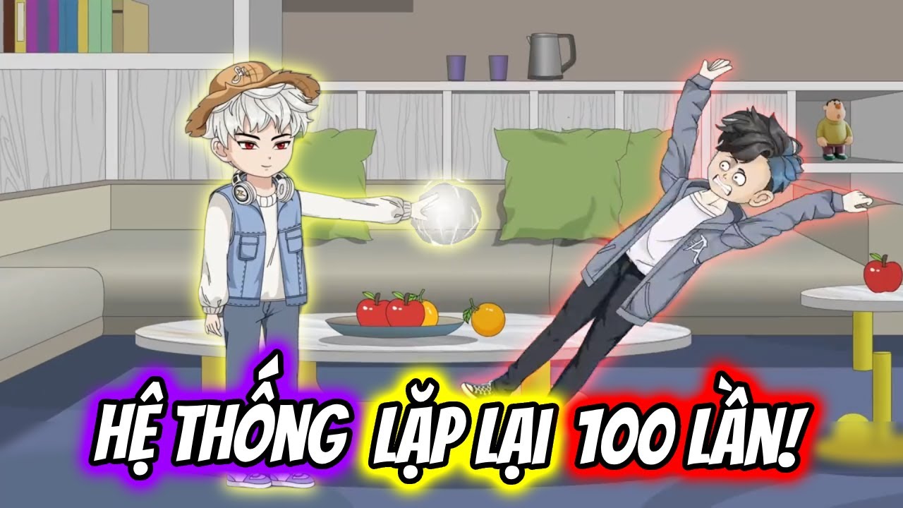 (Full) Hệ Thống Lặp Lại 100 Lần! | TTD Vietsub