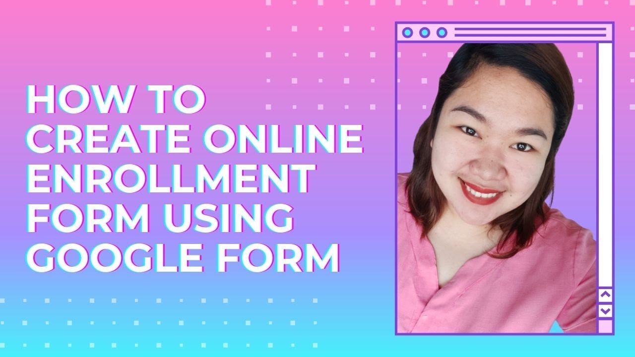 HOW TO CREATE ONLINE ENROLLMENT FORM I EducTreats by Teacher Kim