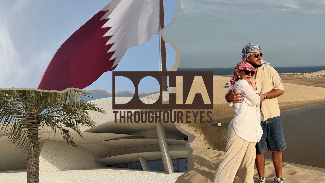 DOHA through our eyes 🇶🇦