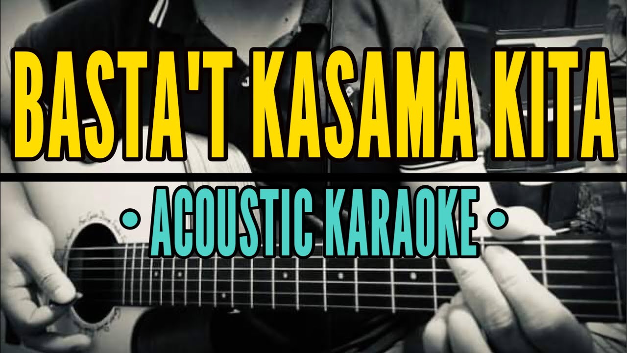 Basta't Kasama Kita - Dingdong Avanzado (Acoustic Karaoke)