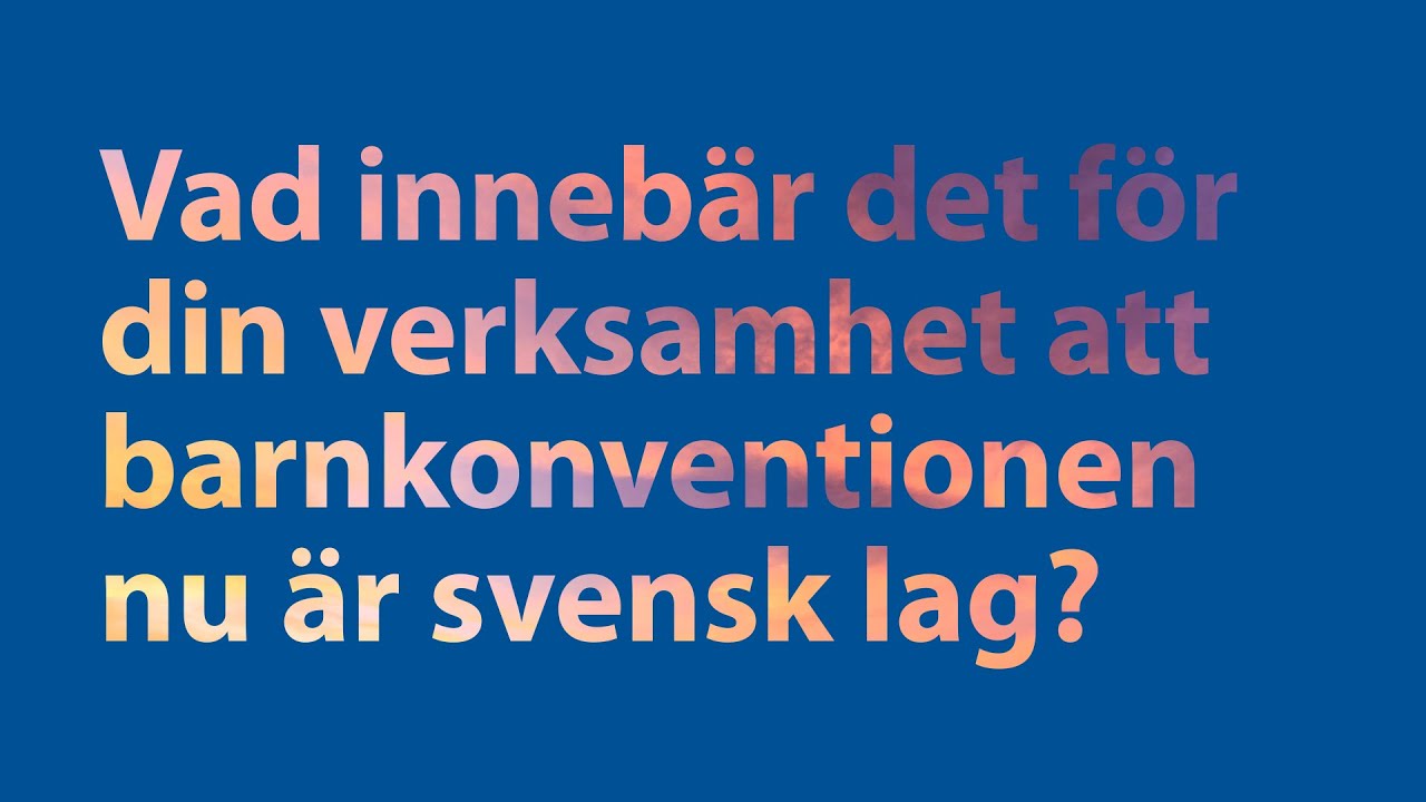 Webbkurs &ndash; Barnkonventionen i praktiken