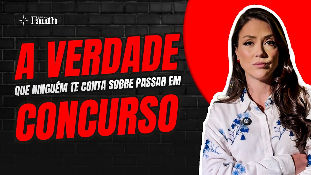 A verdade que ninguém te conta sobre passar em Concurso Público