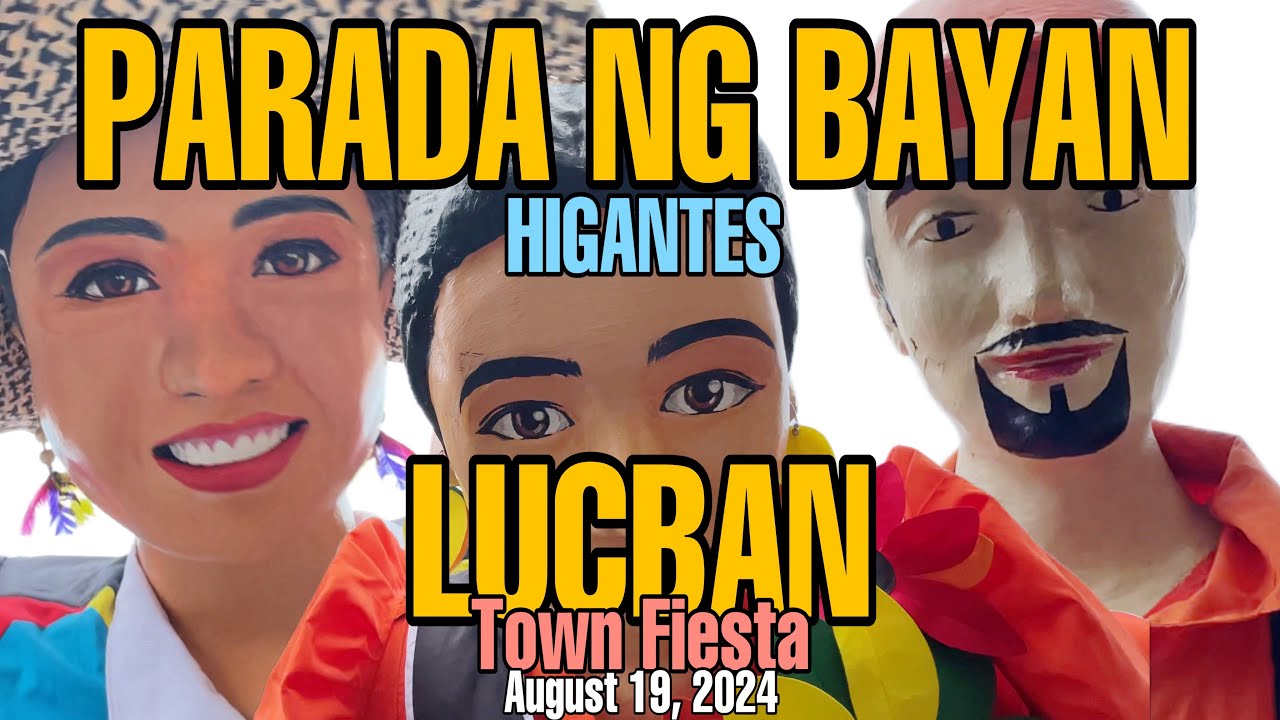 Lucban Town Fiesta (August 19, 2024) #lucbanquezon #paradangbayan