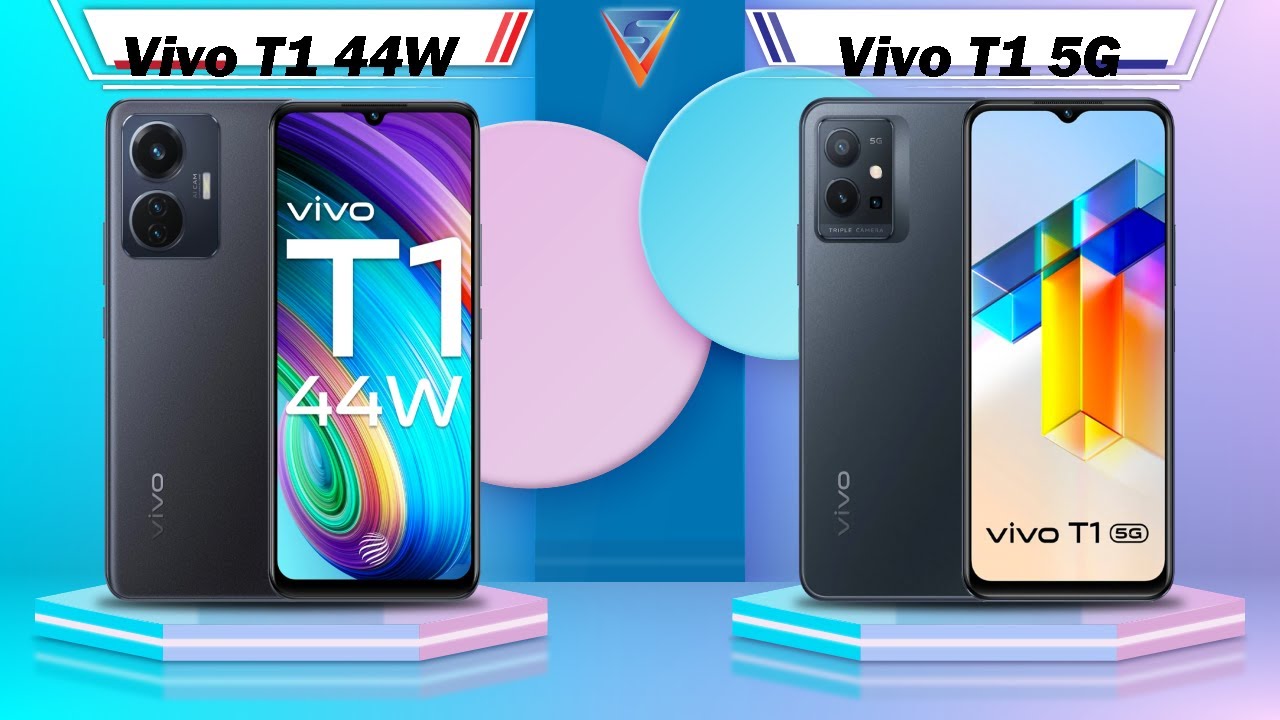 Vivo T1 44W Vs Vivo T1 5G | Vivo T1 5G Vs Vivo T1 44W