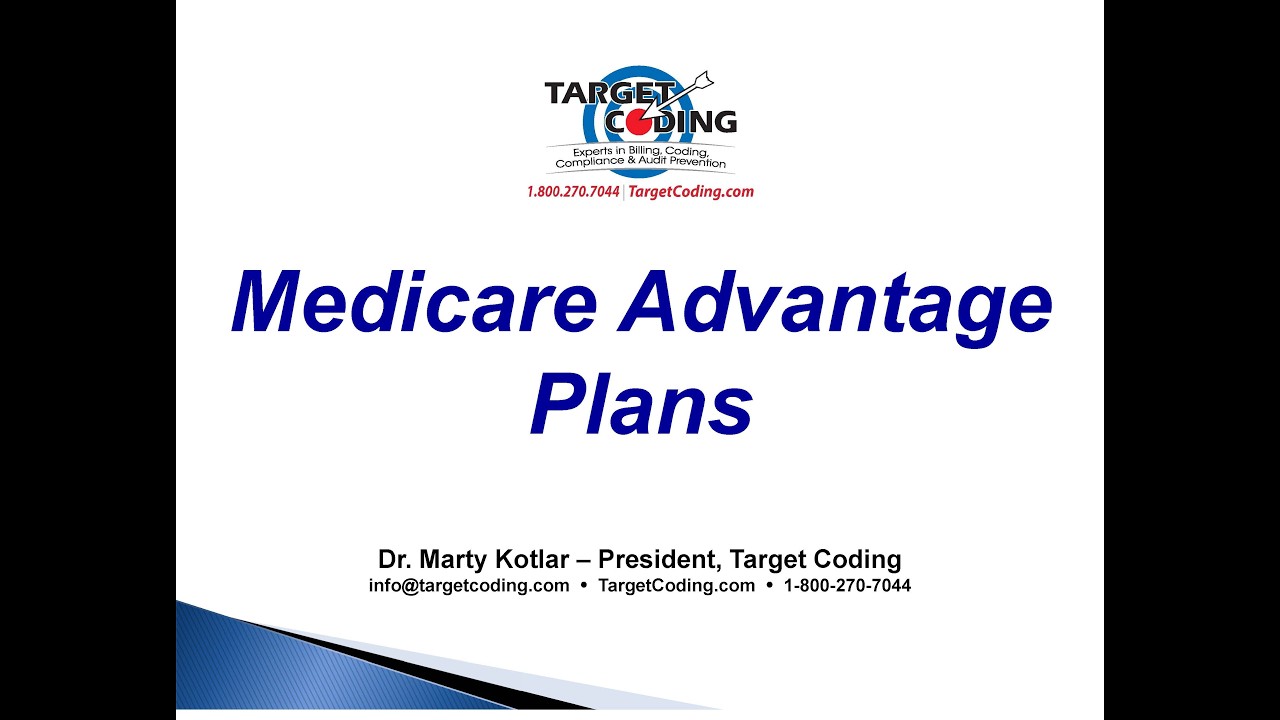 Target Coding - Medicare Advantage Plans