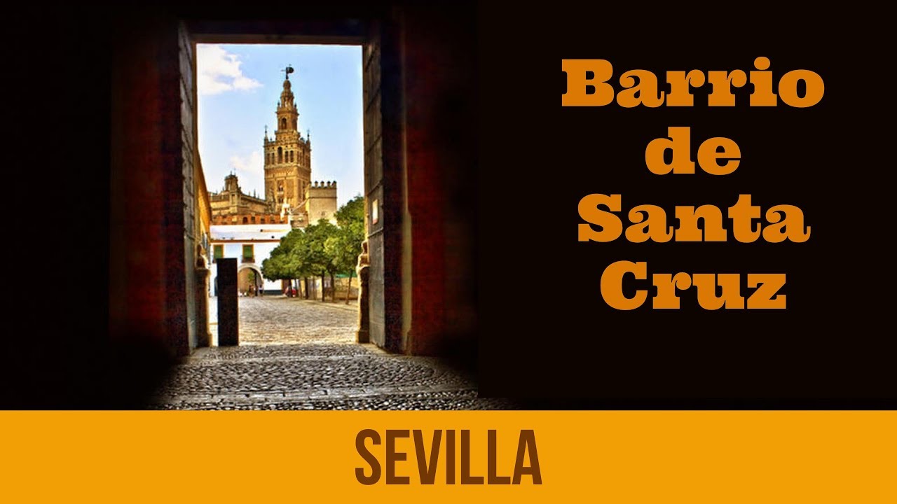 Paseo por el barrio de Santa Cruz en Sevilla