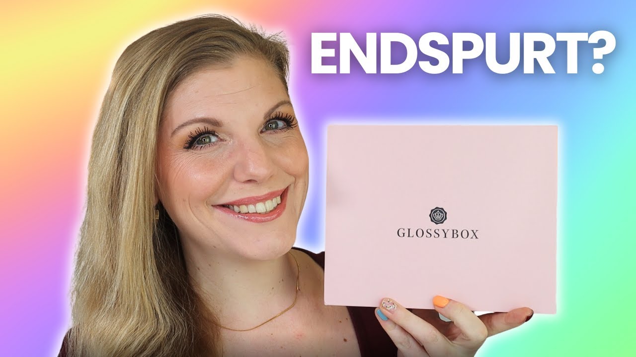 GLOSSYBOX Februar 2025 Unboxing