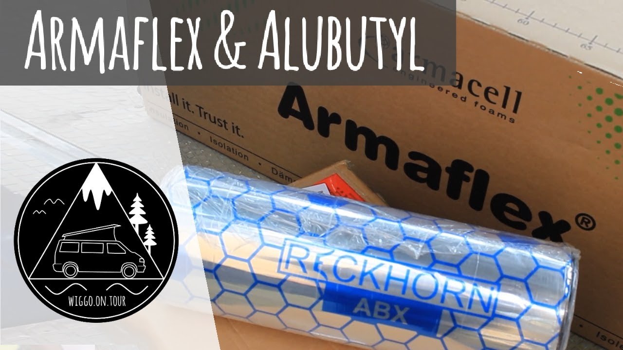 Camper entdröhnen und isolieren | Armaflex & Alubutyl | VW T4 California