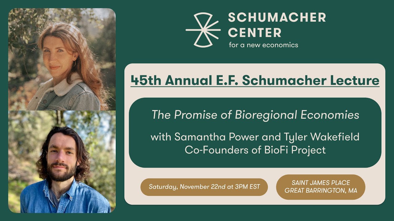 The Promise of Bioregional Economies