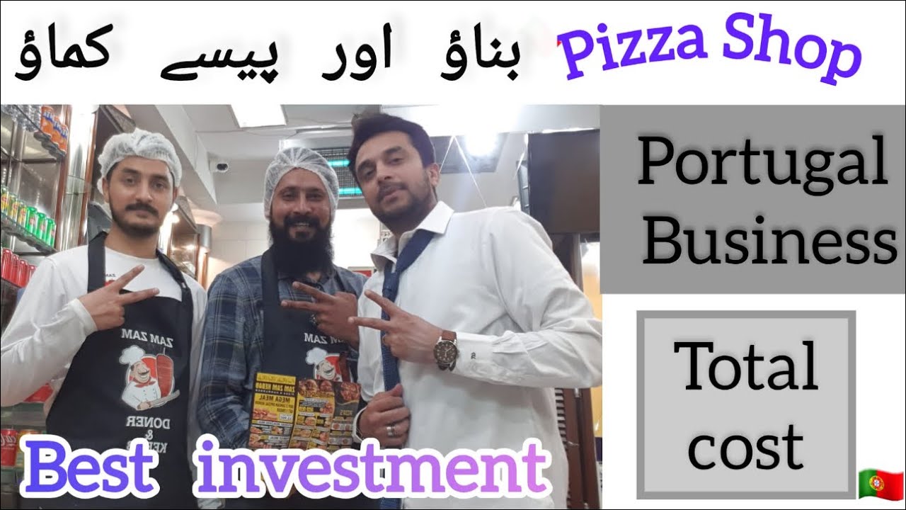 Portugal Pizza shop & cost | How to start business in Portugal