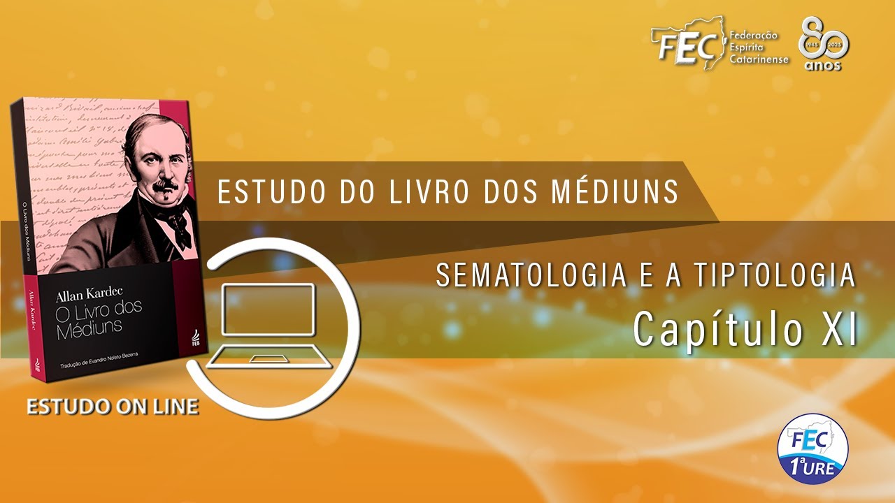 Estudo do livro dos M&eacute;diuns  - Cap&iacute;tulo XI - Da Sematologia e da Tiptologia
