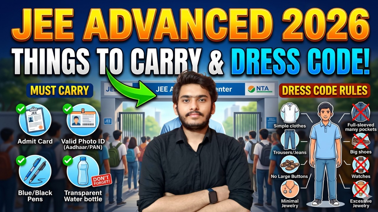 🚨Things to Carry for JEE Advanced 2026✅ | Documents Required for JEE Advanced Exam | Dress Code