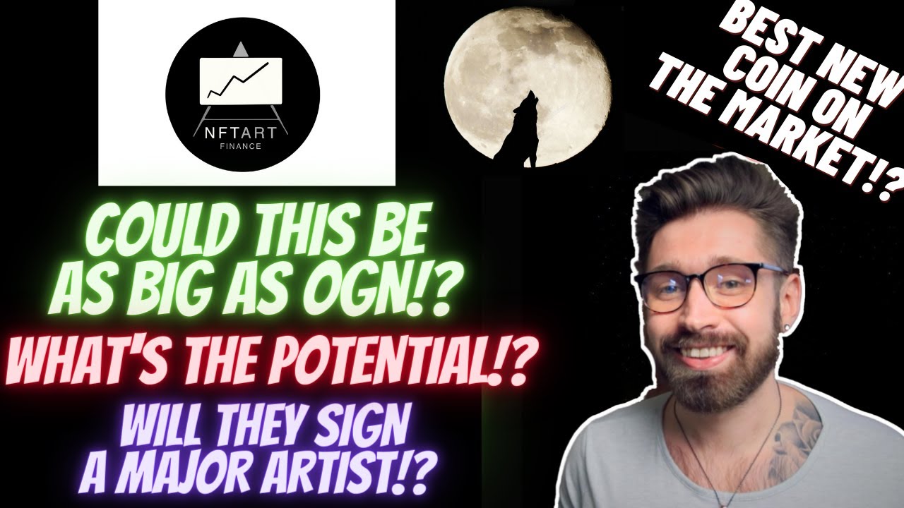 NFT ART FINANCE THE NEXT ORIGIN PROTOCOL!?🚀NFT ART 🖼 NEW COIN WITH EXCITING UTILITY!😎NFT ART & OGN 👁