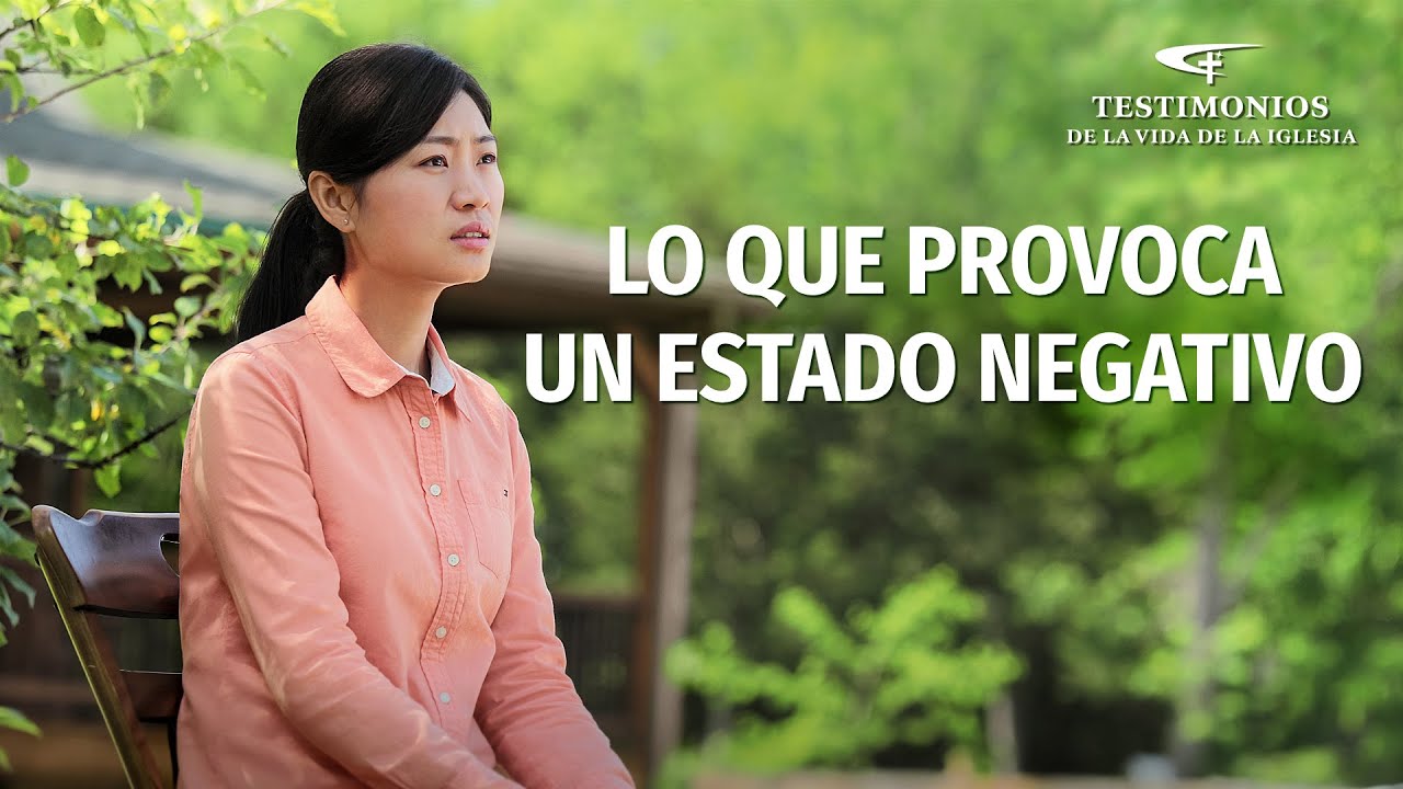Testimonio cristiano | Lo que provoca un estado negativo