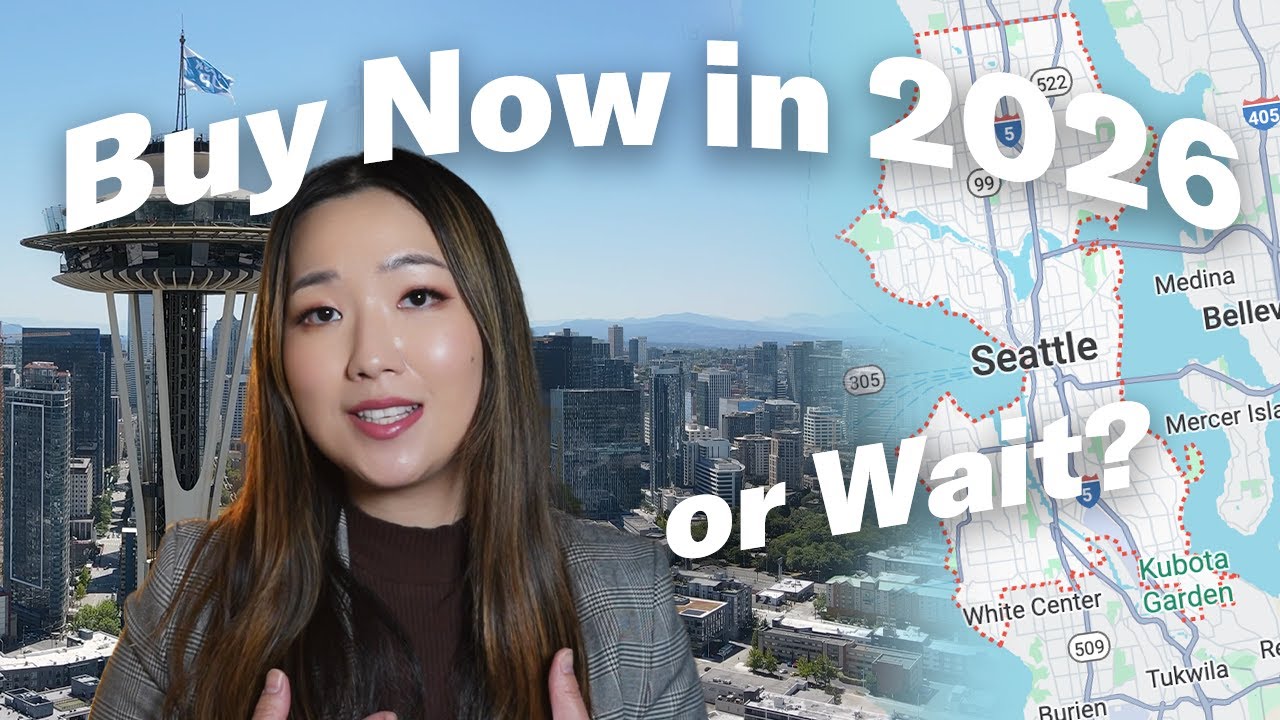 Is Now a Good Time To Buy in Seattle? | 2026 Real Estate
