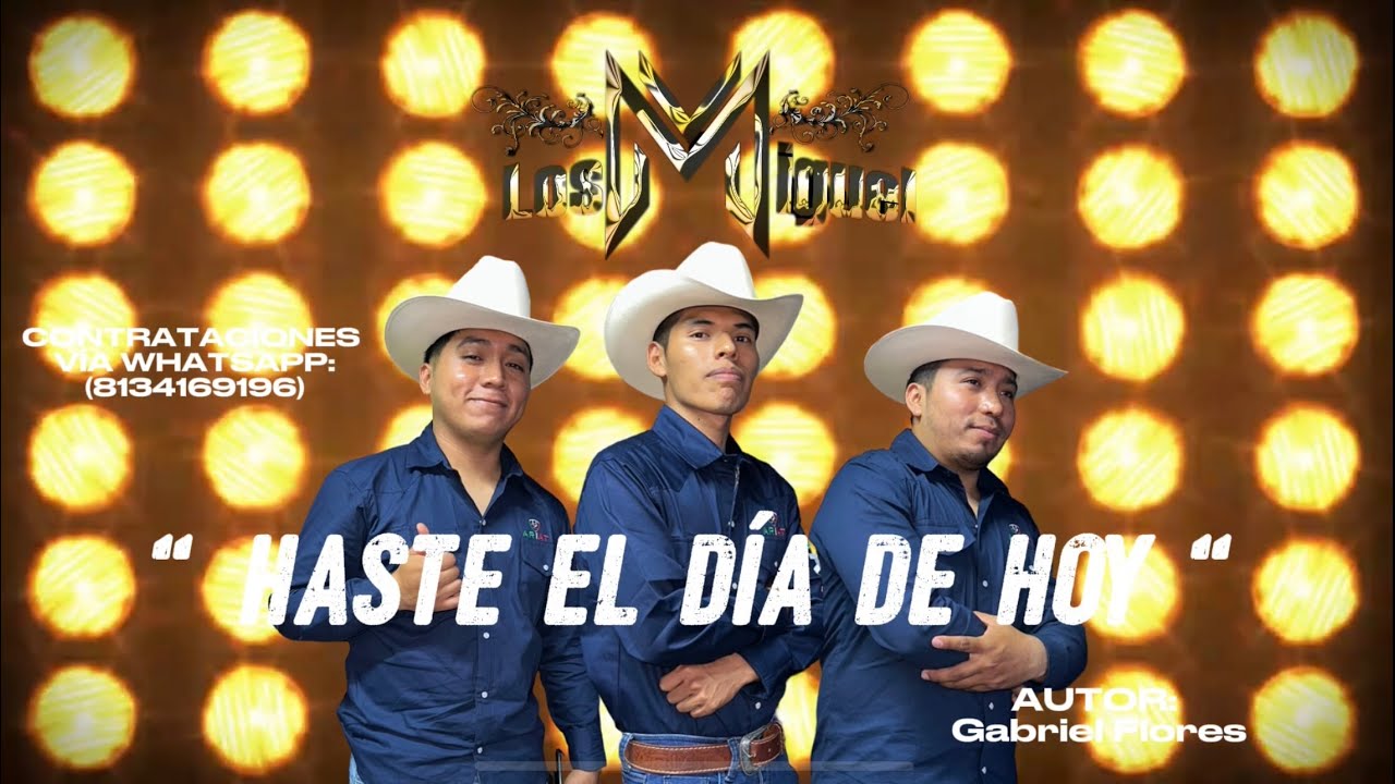 Hasta El Día De Hoy - Trío Los Miguel 