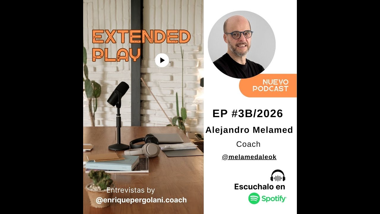EP Alejandro Melamed Lado B ‘Ideas en el gimnasio y limonadas: Su fluir trabajo y no trabajo’