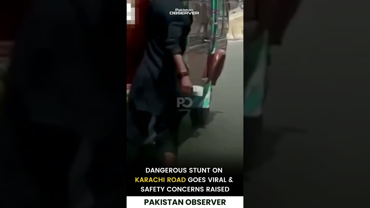 Dangerous Stunt on Karachi Road Goes Viral | Pakistan Observer