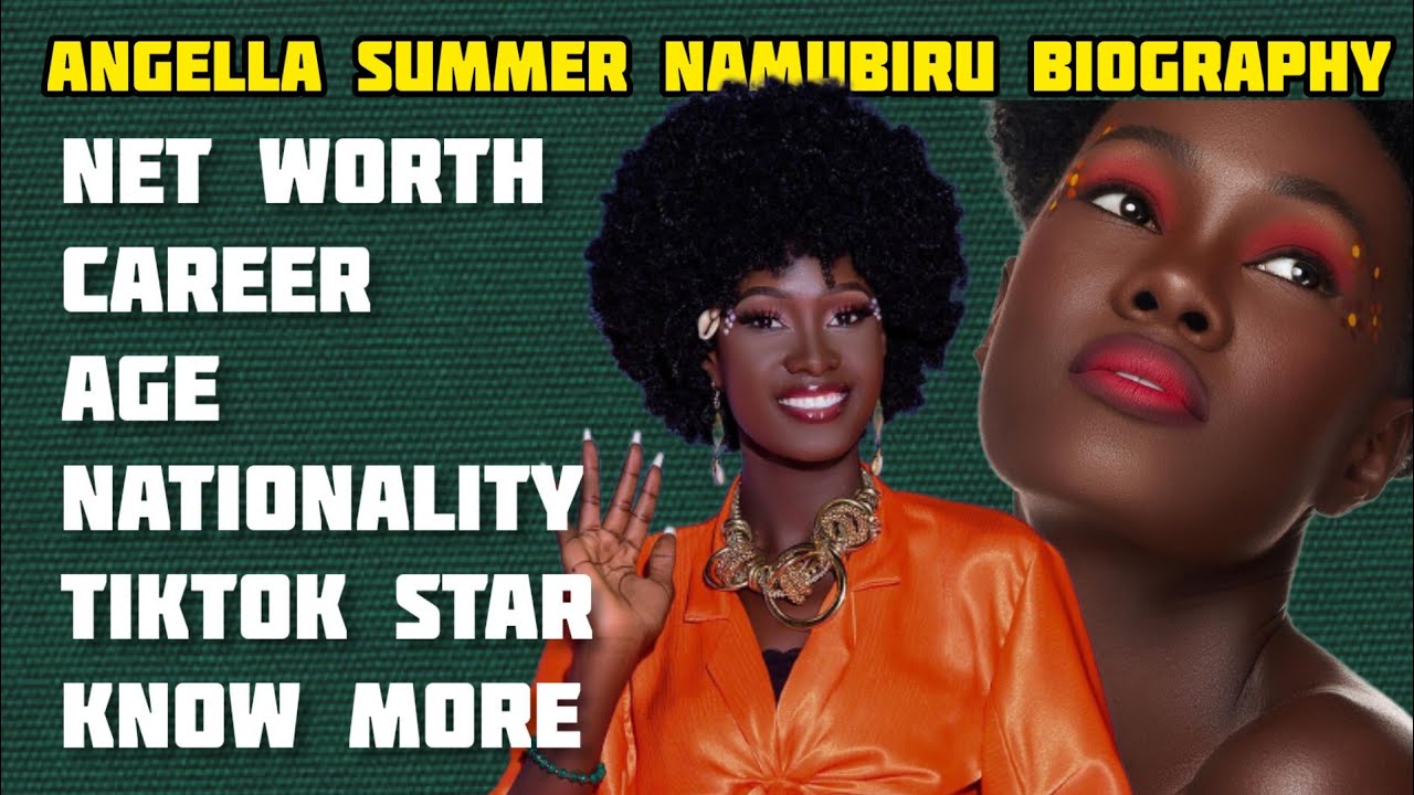 Angela Summer Namubiru Biography: Age, Career, Net Worth, TikTok Star, Nationality, Know more