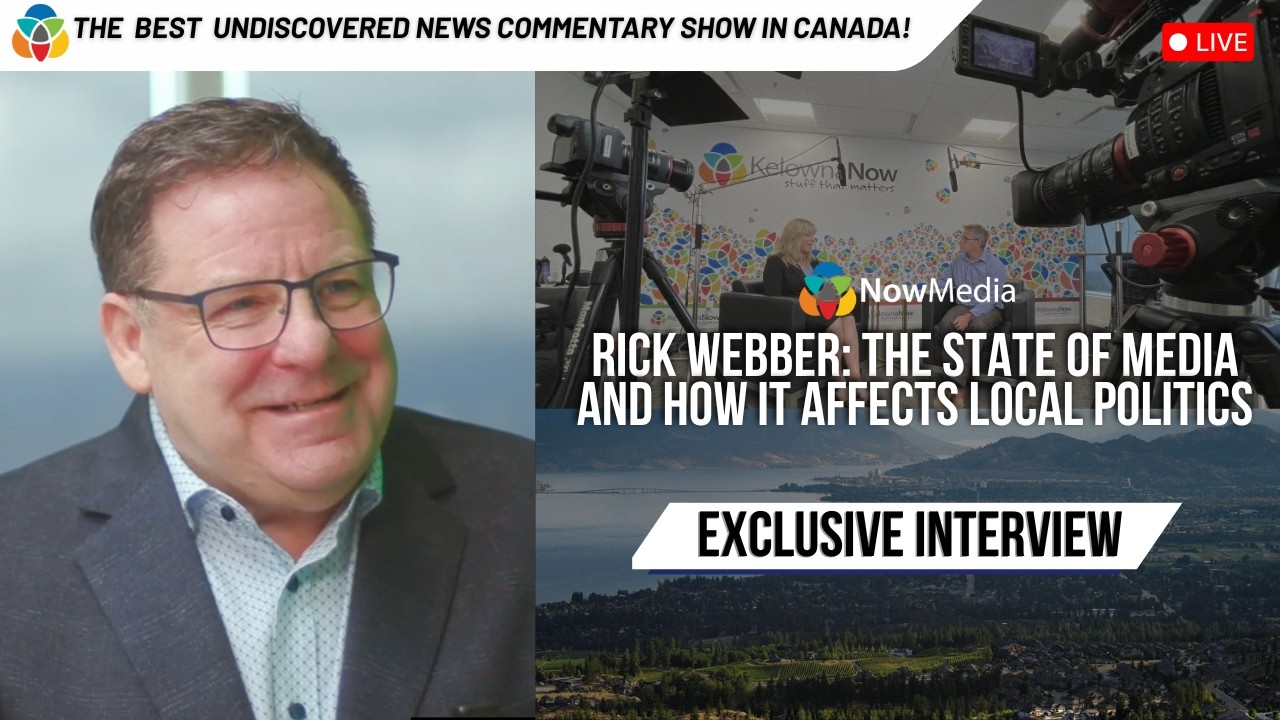 Rick Webber: Decline of local media is hurting Kelowna and communities across Canada