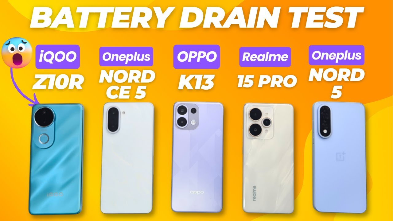 iQOO Z10R vs OnePlus NORD CE 5 vs OPPO K13 vs Realme 15 Pro vs OnePlus NORD 5 - BATTERY DRAIN TEST