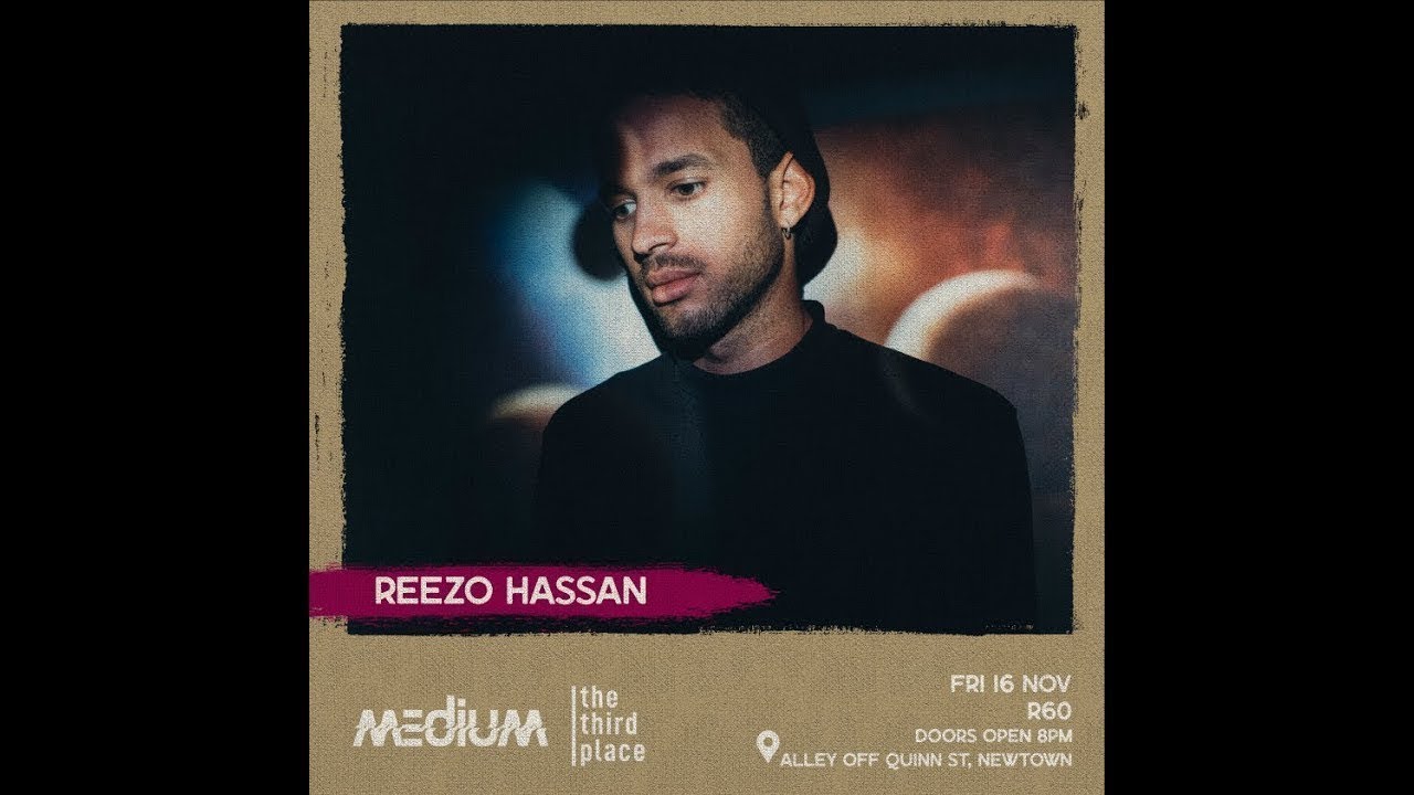 MEDIUM Fridays 16 November Guest DJ: Reezo Hassan