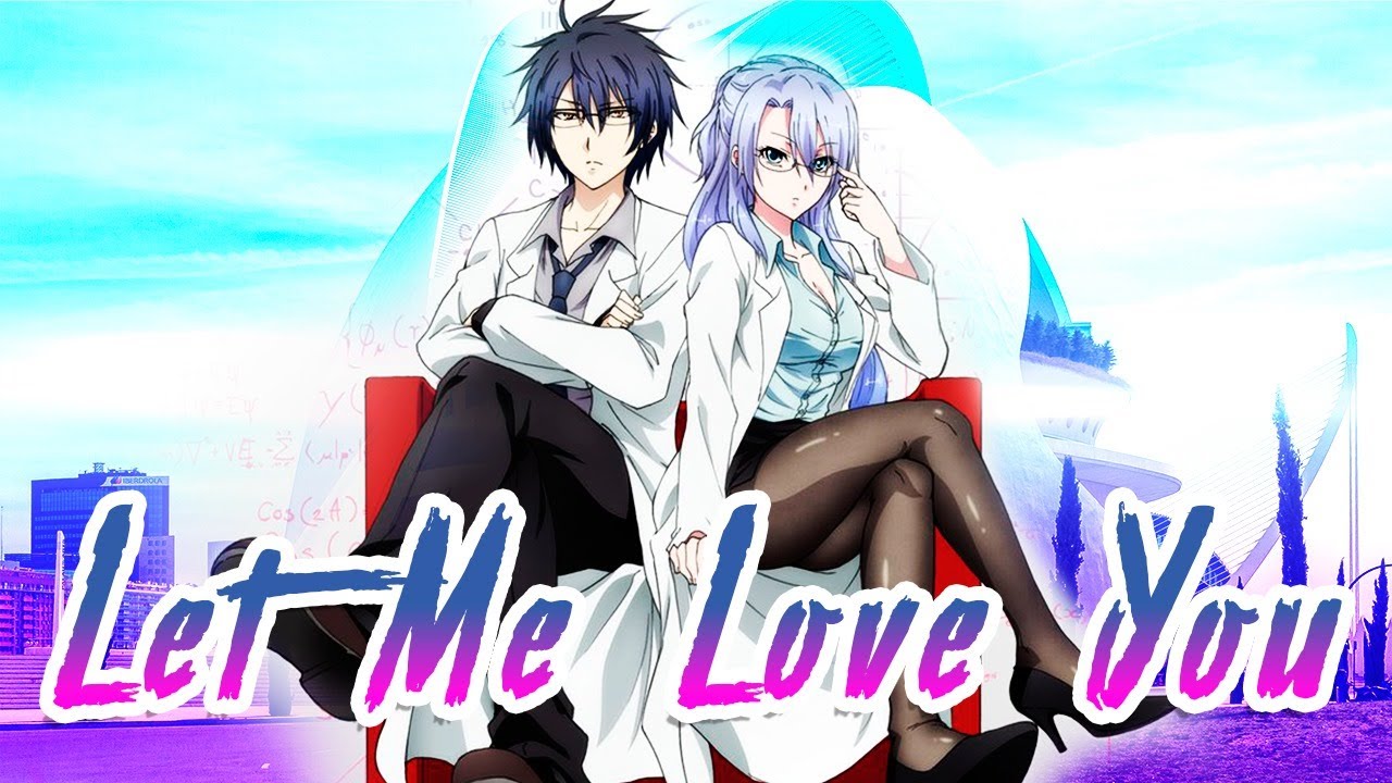 Let Me Love You - /AMV/