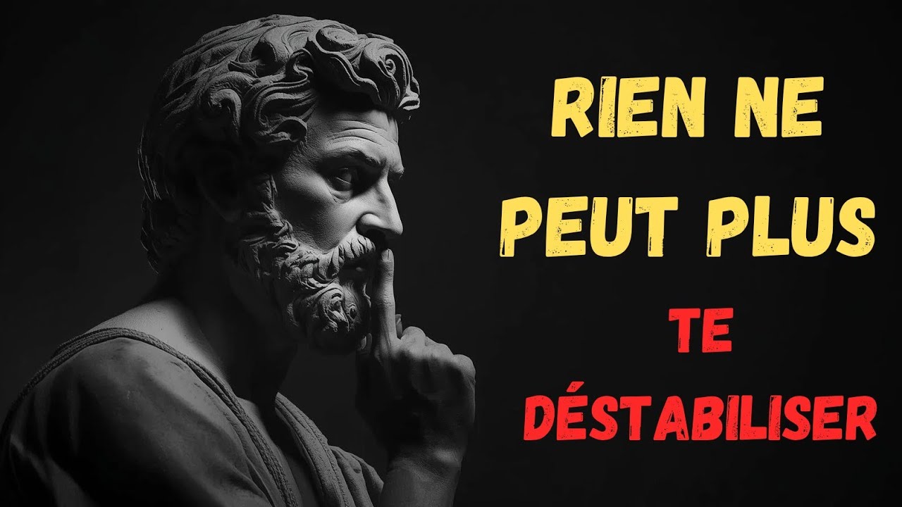 Devenir Imperturbable : Le Guide Ultime du Mindset Sto&iuml;cien (Masterclass Compl&egrave;te) | sto&iuml;cisme