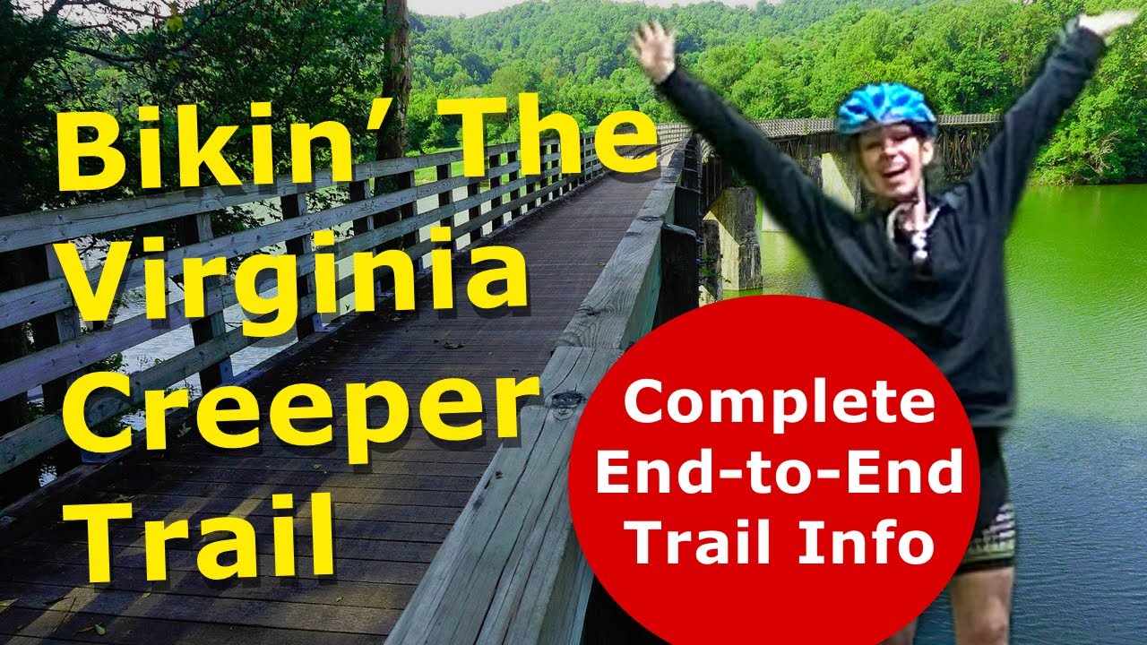 Virginia Creeper Trail: Biking all 34 Miles in 1 Day