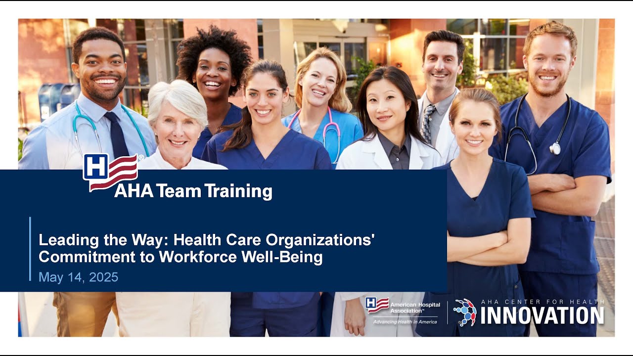 [Webinar] Leading the Way: Health Care Organizations' Commitment to Workforce Well-Being