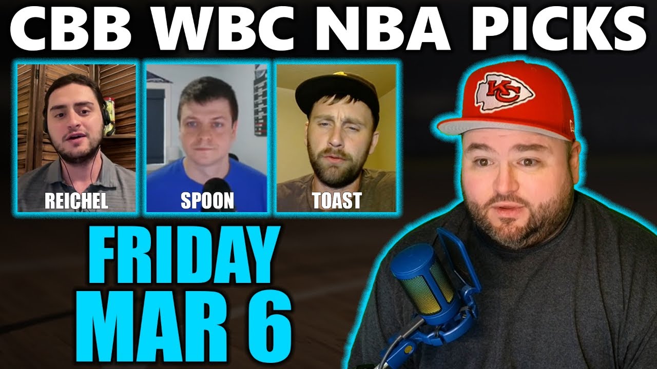 College Basketball, WBC & NBA Picks with Kyle Kirms | Friday March 6th