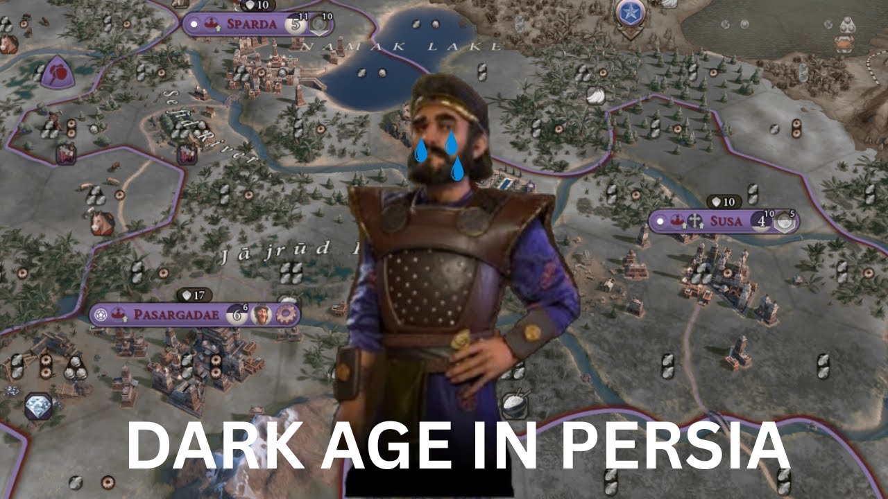 A Dark Age for Persia | Civ 6 Persia Ep.1