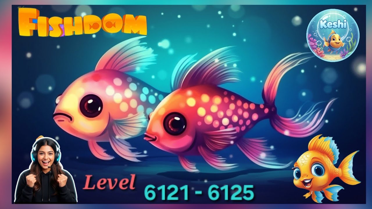 FISH DOM | Level 6121 to 6125 | Gaming_With_Keshi🐬🪼